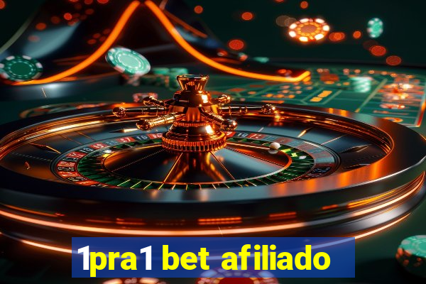 1pra1 bet afiliado